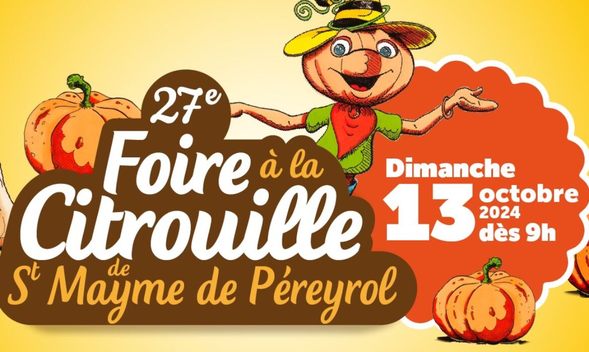 13 Octobre 2024 | Foire à la Citrouille à Saint-Maime-de-Péreyrol (24)