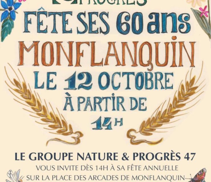 12 Octobre 2024 | Fête Annuelle de Nature & Progrès 47, Montflanquin