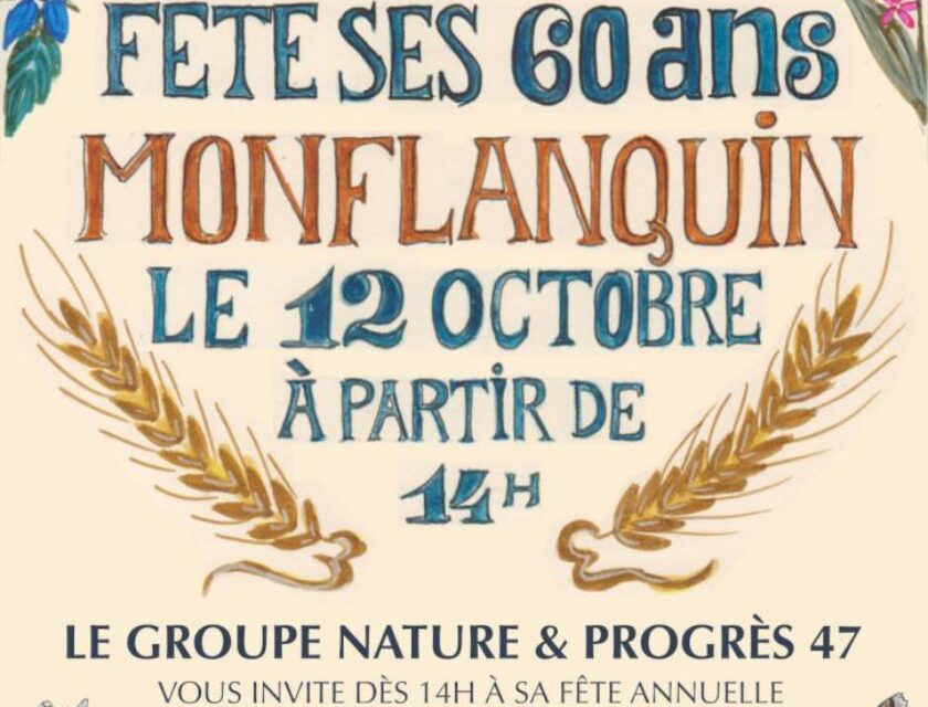 12 Octobre 2024 | Fête Annuelle de Nature & Progrès 47, Montflanquin